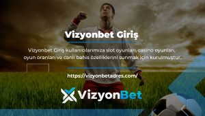 Vizyonbet Giriş
